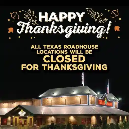 Is texas roadhous open on Thanksgiving Day